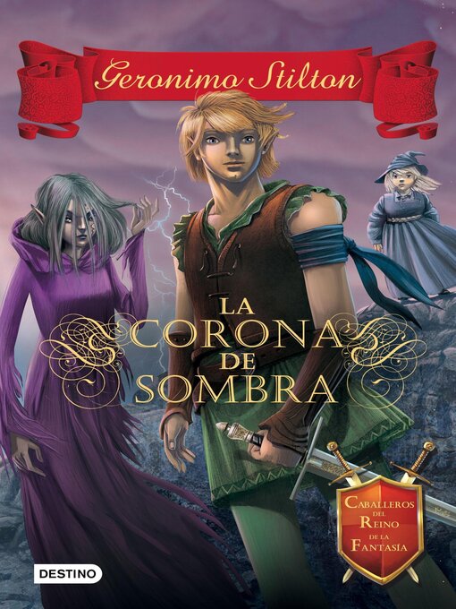 Title details for La Corona de Sombra by Geronimo Stilton - Available